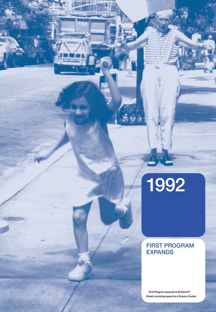 1992: FIRST PROGRAM EXPANDS
