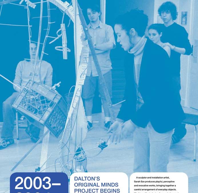 2003–2004: DALTON’S ORIGINAL MINDS PROJECT BEGINS