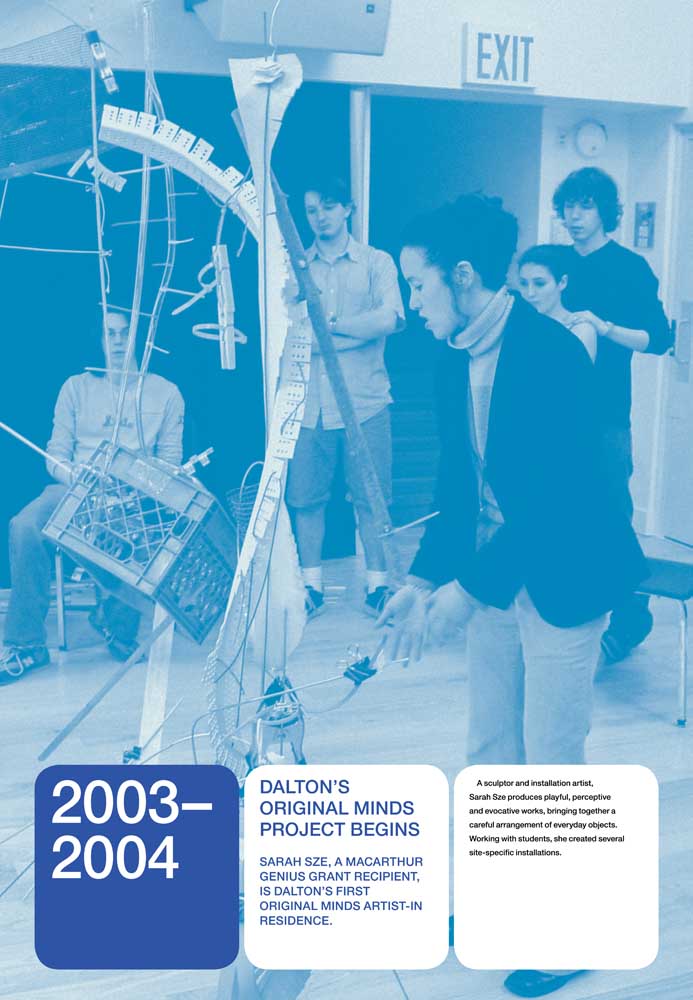 2003–2004: DALTON’S ORIGINAL MINDS PROJECT BEGINS