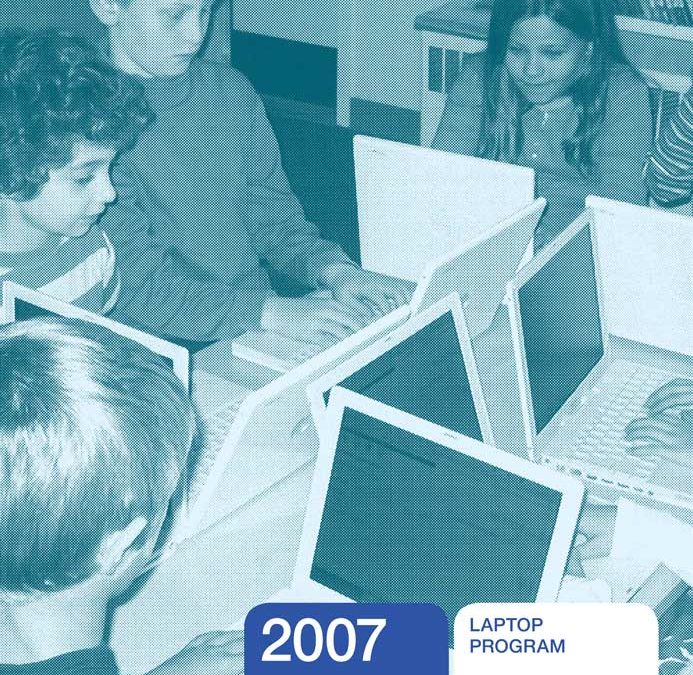 2007: LAPTOP PROGRAM